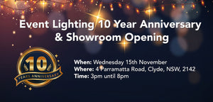 Event Lighting 10 Year Anniversary & Showroom Opening - Wednesday November 15th